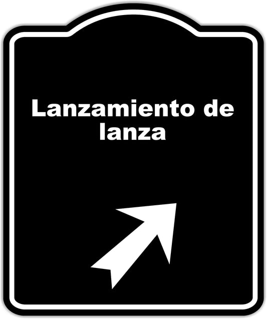 Black Lanzamiento de lanza Spanish Black Sign Arrow Up Right Aluminum Composite Sign 15 x 18 inches