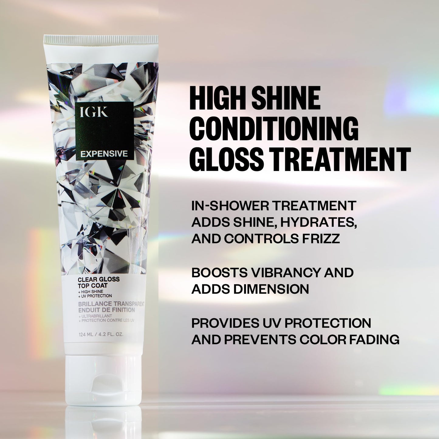 Light Gray IGK EXPENSIVE Clear Gloss Top Coat | High Shine Gloss Treatment for Soft, Smooth Glass Hair | Revives Color-Treated Hair and Helps Control Frizz | 4.2 Oz