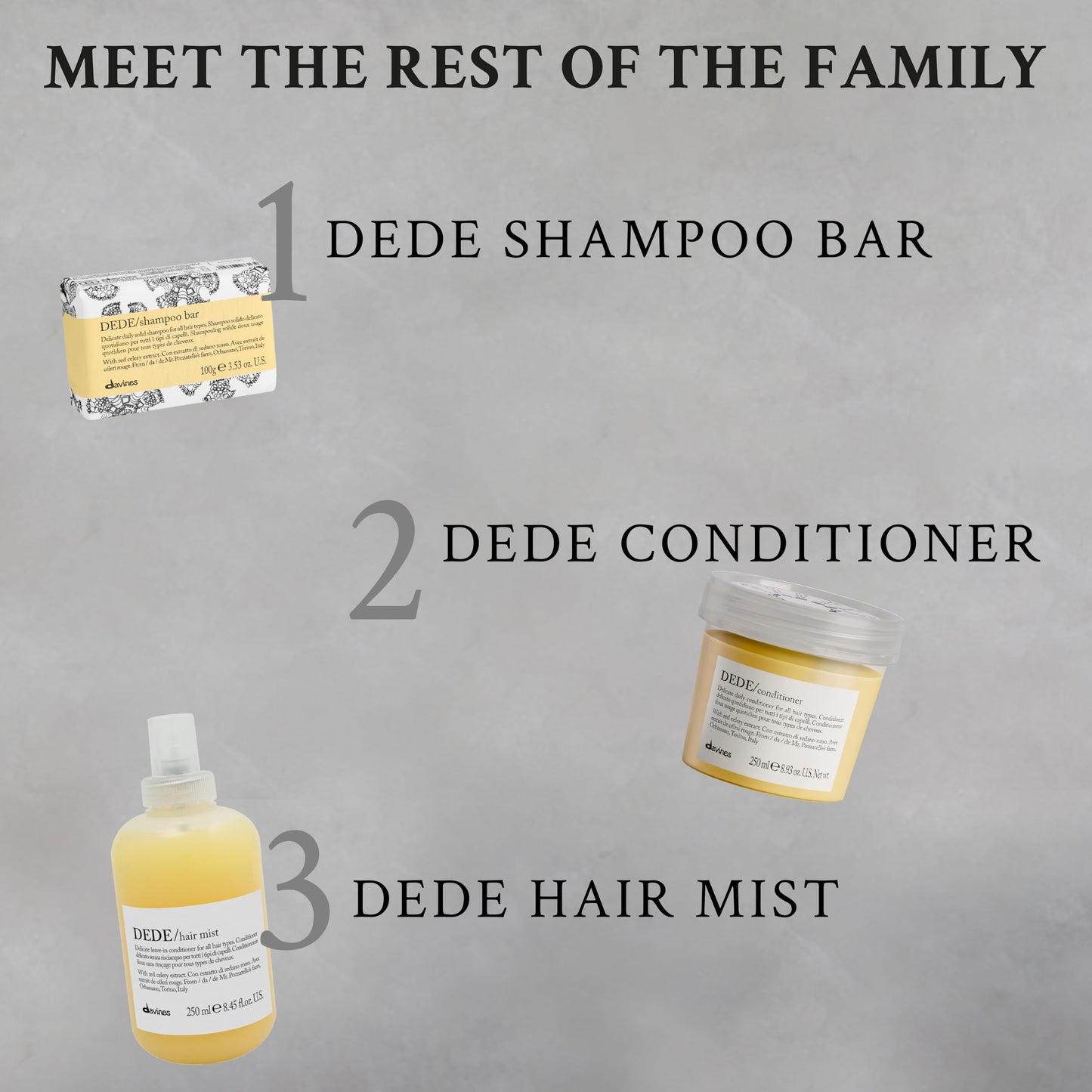 Gray Davines DEDE Shampoo, Delicate Soft Lather Daily Cleanser for Medium Fine & Fine Hair - Gently Removes Impurities to Make Hair Light, Shiny, and Soft with Red Celery Extract, 8.45 Fl Oz