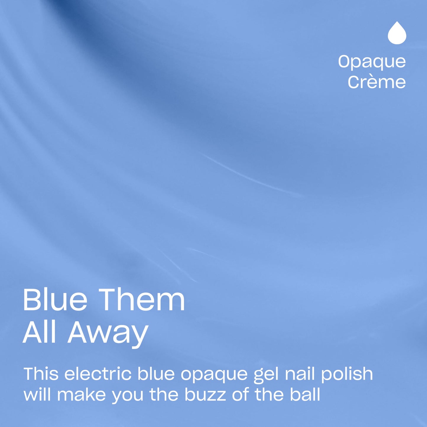 Cornflower Blue OPI GelColor Blue Them All Away | Opaque Bright Blue UV Crème Cure Gel Nail Polish | Make 'Em Jelly! Collection | Summer 2025
