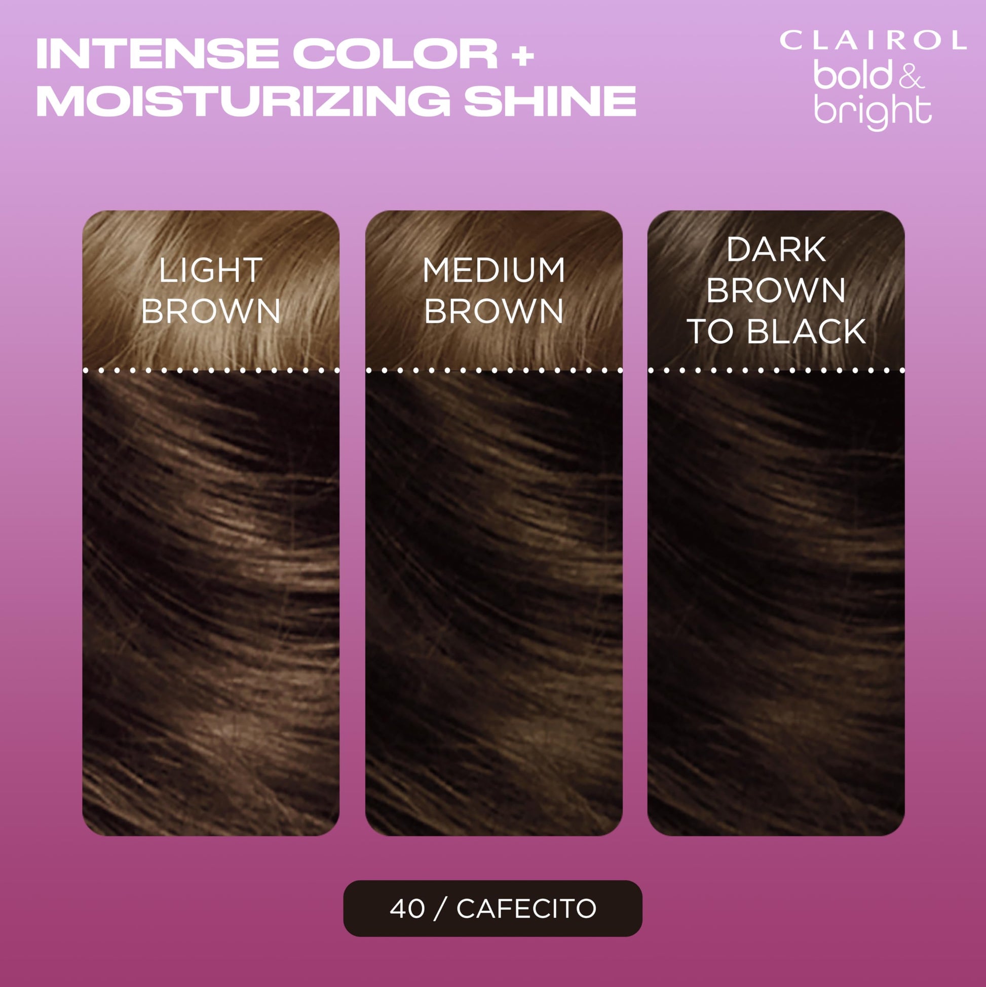 Black Clairol Bold & Bright Permanent Hair Dye, 40 Cafecito Hair Color | Intense Vibrancy + Moisturizing Shine | Includes Color Boost Glaze to Amplify Color Anytime | Pack of 1