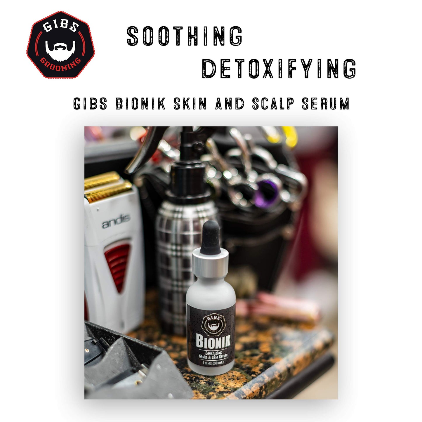 White Smoke GIBS Grooming Bionik Energizing Scalp & Skin Serum, 1 Fl Oz