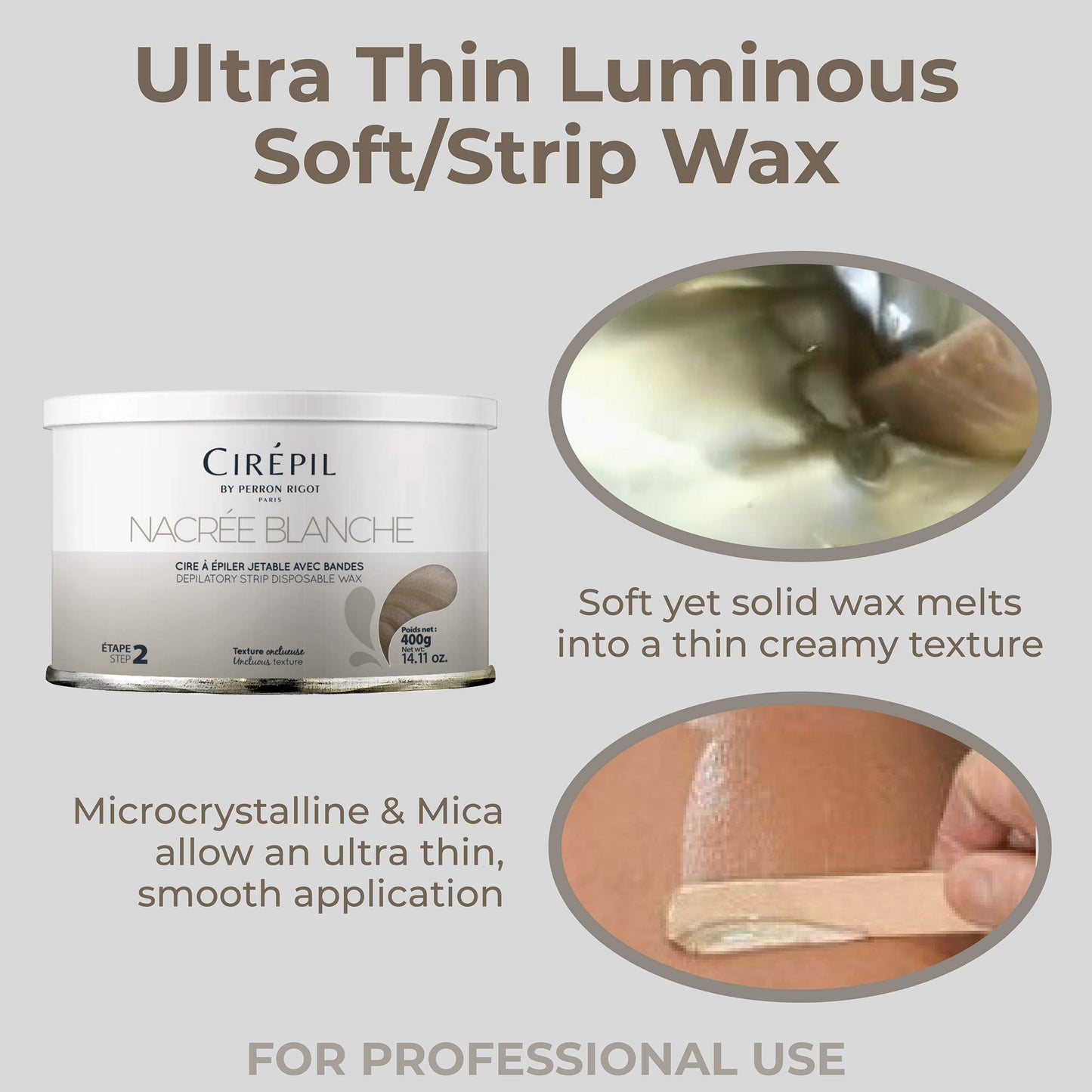 Light Gray Cirepil - Nacrée Blanche - 400g / 14.11 oz Soft Wax Tin - Creamy Strip Wax for Sensitive & Dry Skin - Gentle Pearl White Formula - Soothing Professional Body Depilatory Refill