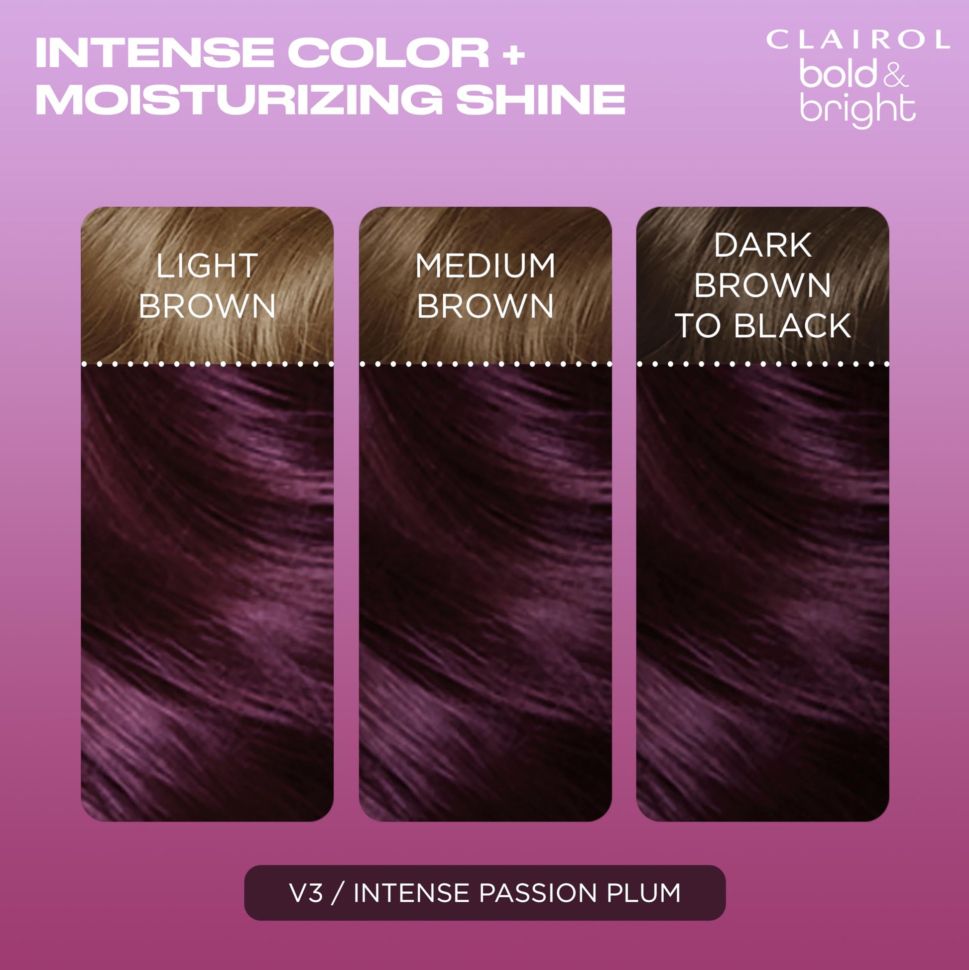Black Clairol Bold & Bright Permanent Hair Dye, V3 Intense Passion Plum Hair Color | Intense Vibrancy + Moisturizing Shine | Includes Color Boost Glaze to Amplify Color Anytime | Pack of 1