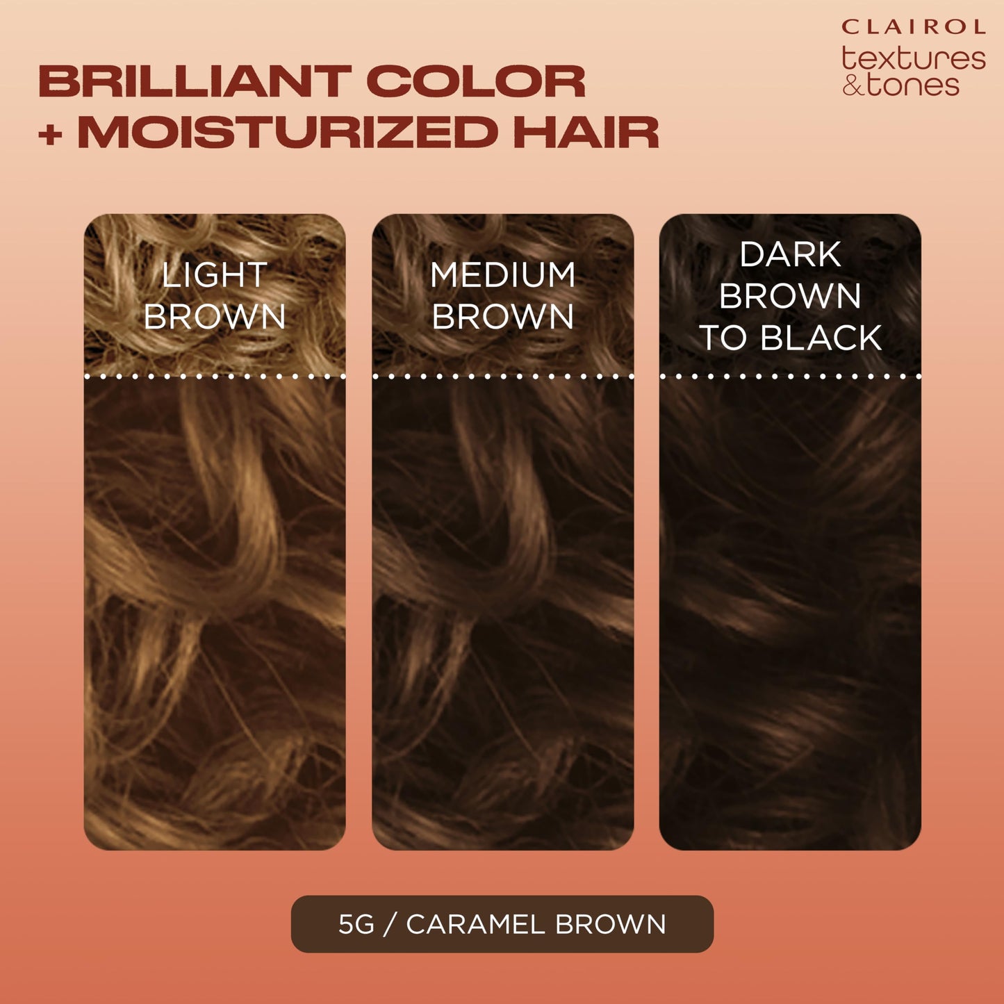 Black Clairol Textures & Tones Permanent Hair Dye, 5G Caramel Brown Hair Color| Ammonia Free | Moisture-Rich Formula with Argan, and Olive Oil for Brilliant Shine | Pack of 1